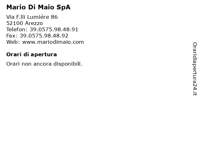 Orari di apertura Mario Di Maio SpA Via F.lli Lumi re